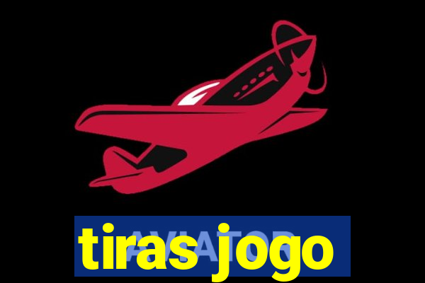 tiras jogo